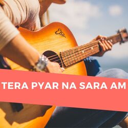 Tera Pyar Na Sara Am-PgQxRhsHUUI