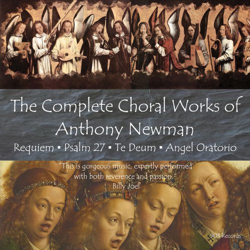 The Complete Choral Works of Anthony Newman