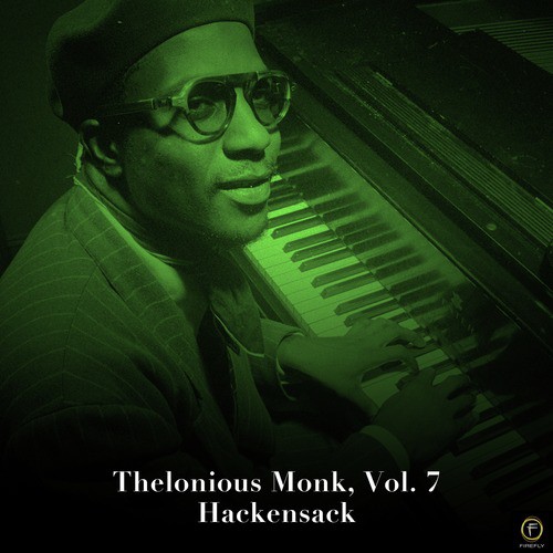 Thelonious Monk, Vol. 7: Hackensack