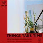 Things Take Time