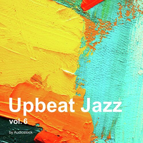 Upbeat Jazz, Vol. 6 -Instrumental BGM- by Audiostock