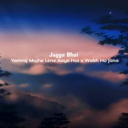 Yamraj Mujhe Lene Aaye Hai x Wakh Ho Jana-Jx0cBwdbUQA