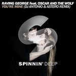 You're Mine (DJ Antonio & Astero Extended Remix) (DJ Antonio & Astero Extended Remix)