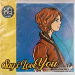 say I love you