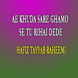 Ae khuda Sare Ghamo Se Tu Rihai Dede-KiIAZzF5XQQ