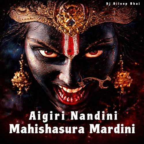 Aigiri Nandini Mahishasura Mardini