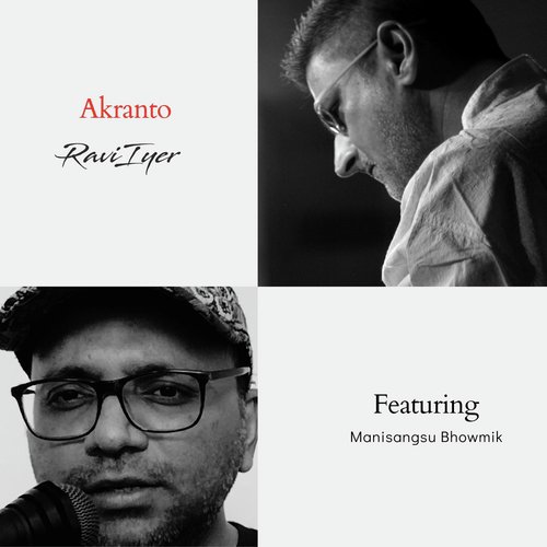 Akranto (feat. Manisangsu Bhowmik)