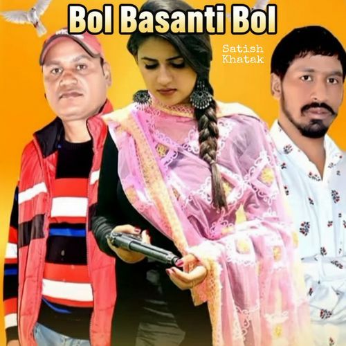 Bol Basanti Bol