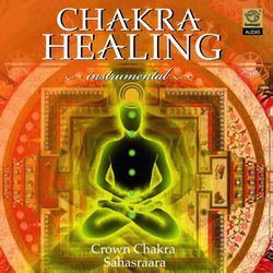 Chakra Healing Instrumental