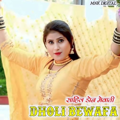 DHOLI BEWAFA