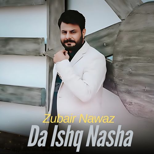 Da Ishq Nasha