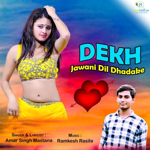 Dekh Jawani Dil Dhadake