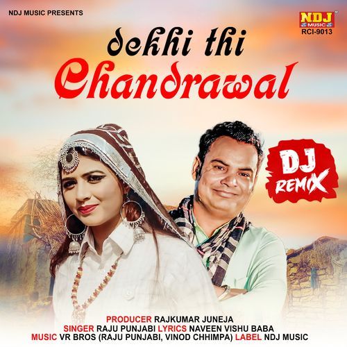 Dekhi Thi Chandrawal (Dj Remix)