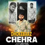 Dhokebaaz Chehra