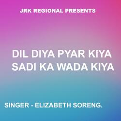 Dil Diya Pyar Kiya Sadi Ka Wada Kiya ( Nagpuri Song )-KlAtRzkIdUU