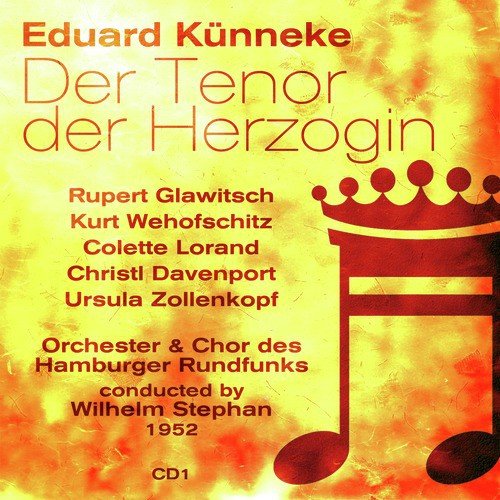 Eduard Künneke: Der Tenor der Herzogin (1952), Volume 1_poster_image