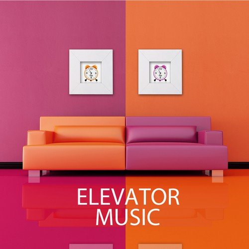 Elevator Music - Chillout Lounge Music Collection Elevator Background Music_poster_image