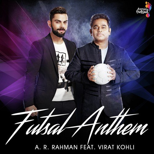 Futsal Anthem (feat. Virat Kohli)