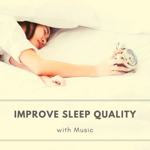 Improve Sleep Quality with Music - Relaxing New Age Music