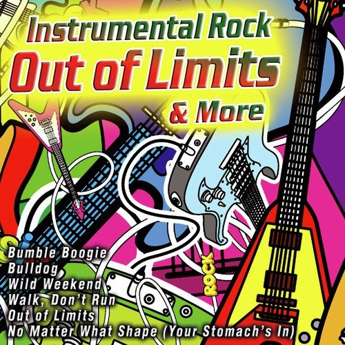 Instrumental Rock out of Limits & More