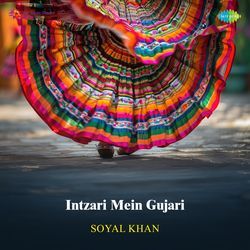 Intzari Mein Gujari