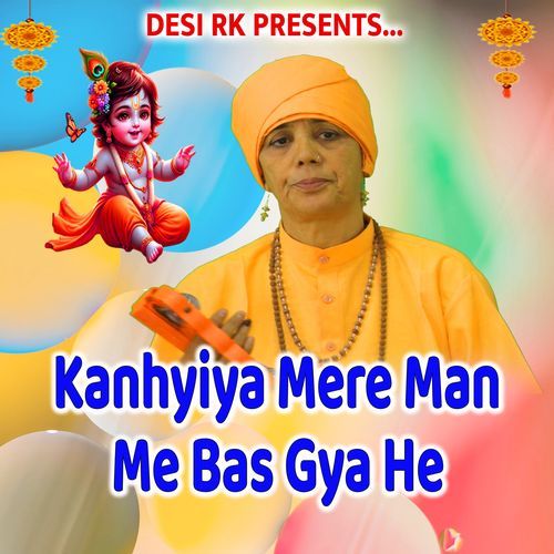Kanhyiya Mere Man Me Bas Gya He