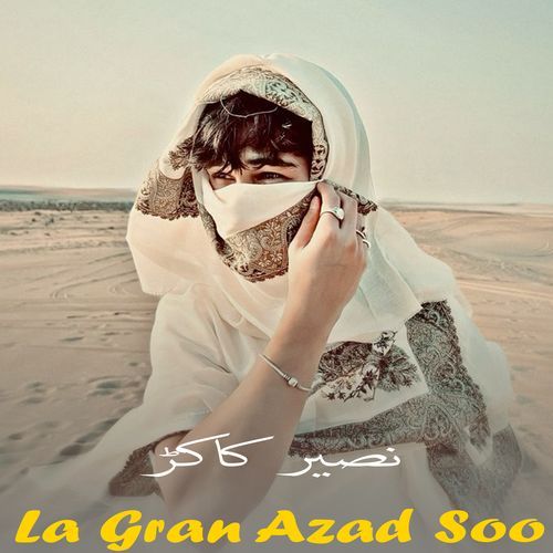La Gran Azad Soo