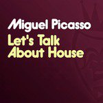 Let's Talk About House