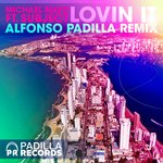 Lovin It (feat. Subject) (Alfonso Padilla Remix)