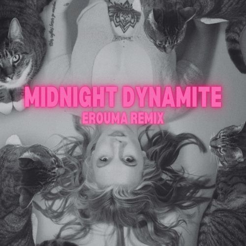 MIDNIGHT DYNAMITE (EROUMA Remix)