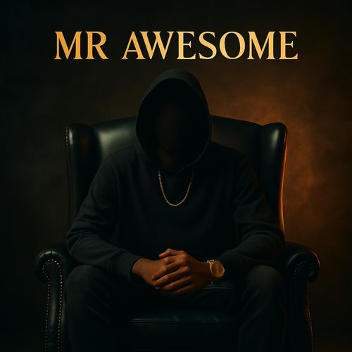 MR AWESOME (feat. Kennedy Tuna, Dtato & OsuwoJr) cover art