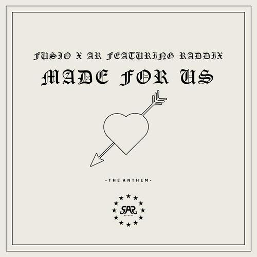 Made For Us (feat. Raddix)