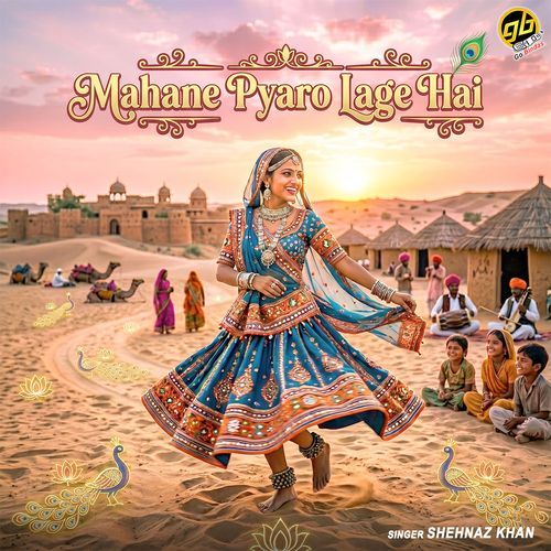 Mahane Pyaro Lage Hai