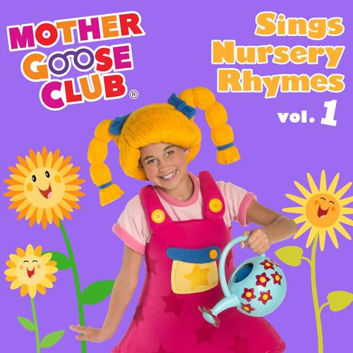 Mother Goose Club Sings Nursery Rhymes Vol. 1_poster_image