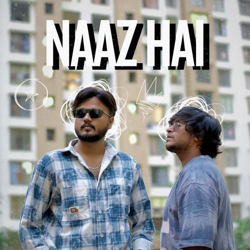 Naaz Hai