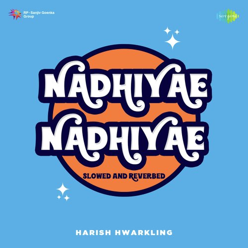 Nadhiyae Nadhiyae - Slowed And Reverbed