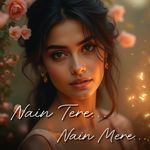 Nain Tere Nain Mere