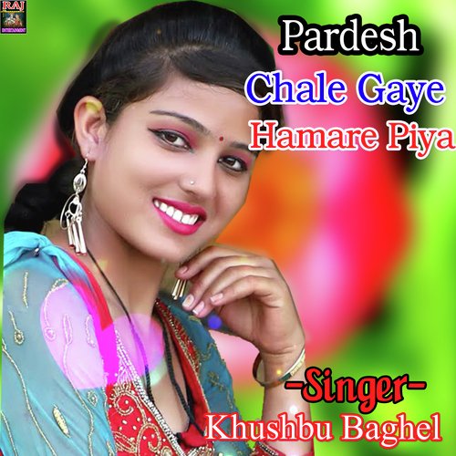 Pardesh Chale Gaye Hamare Piya