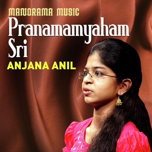 Pranamamyaham Sri (From "Navarathri Sangeetholsavam 2021")