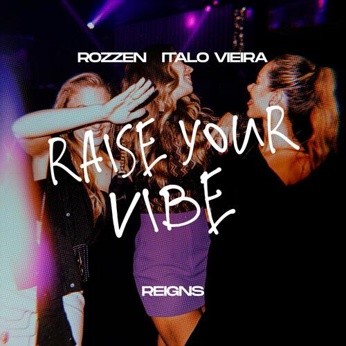 Raise Your Vibe (Extended)