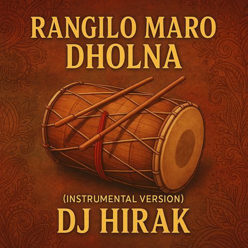 Rangilo Maro Dholna (Instrument Version)