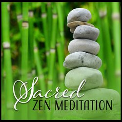 Sacred Zen Meditation - Harmony Mantra, Path of Purity, Buddha Spirituality, Intention of Kindness, Comfortable Connection