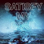 Satisfy My Soul