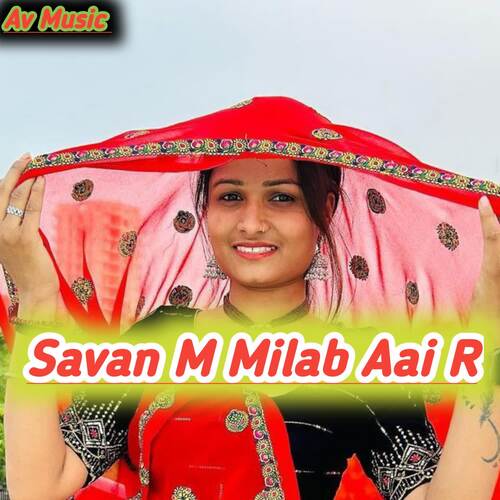 Savan M Milab Aai R