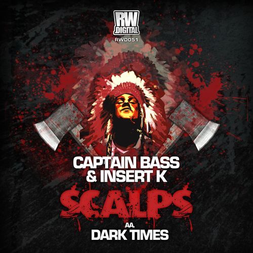 Scalps / Dark Times