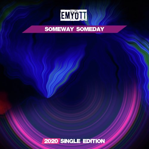 Someway Someday (2020 Short Radio)