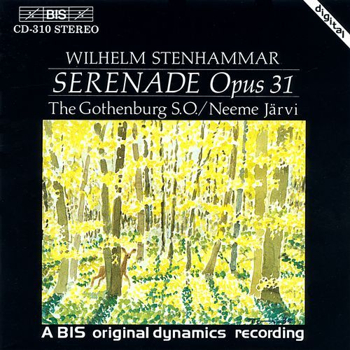 Stenhammar: Serenade, Op. 31