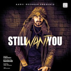 Still Want You-QxIuZx5BUgI