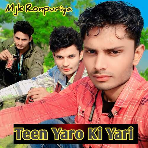 Teen Yaro Ki Yari