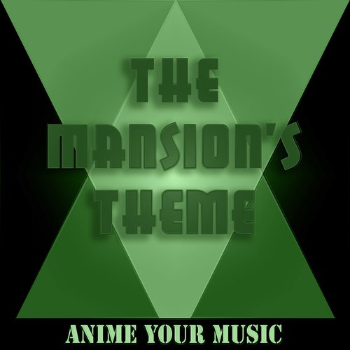 The Mansion&#039;s Theme_poster_image